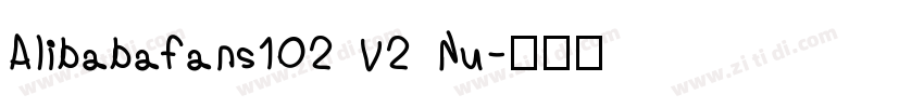 Alibabafans102 V2 Nu字体转换